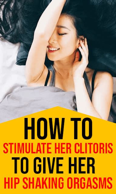 how to get a girl horny|17 Hot Ways to Stimulate Your Clitoris for an Amazing Orgasm